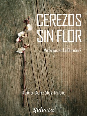 cover image of Cerezos sin flor (Trilogía Misterios en la Bureba 2)